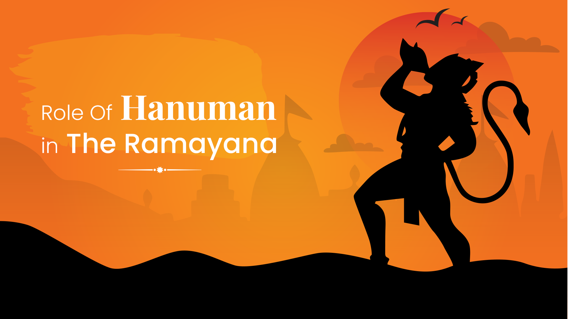 Mahabali Hanuman – The Heroic Warrior of The Ramayana