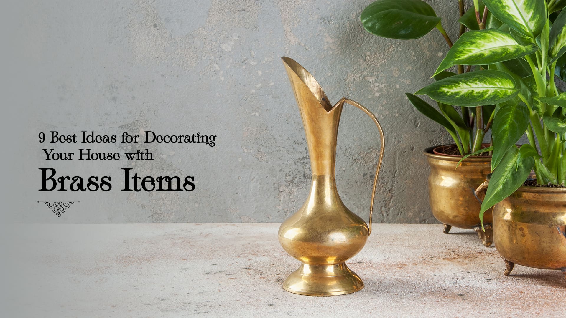 Best Ideas for Decorating Your House with Brass Items