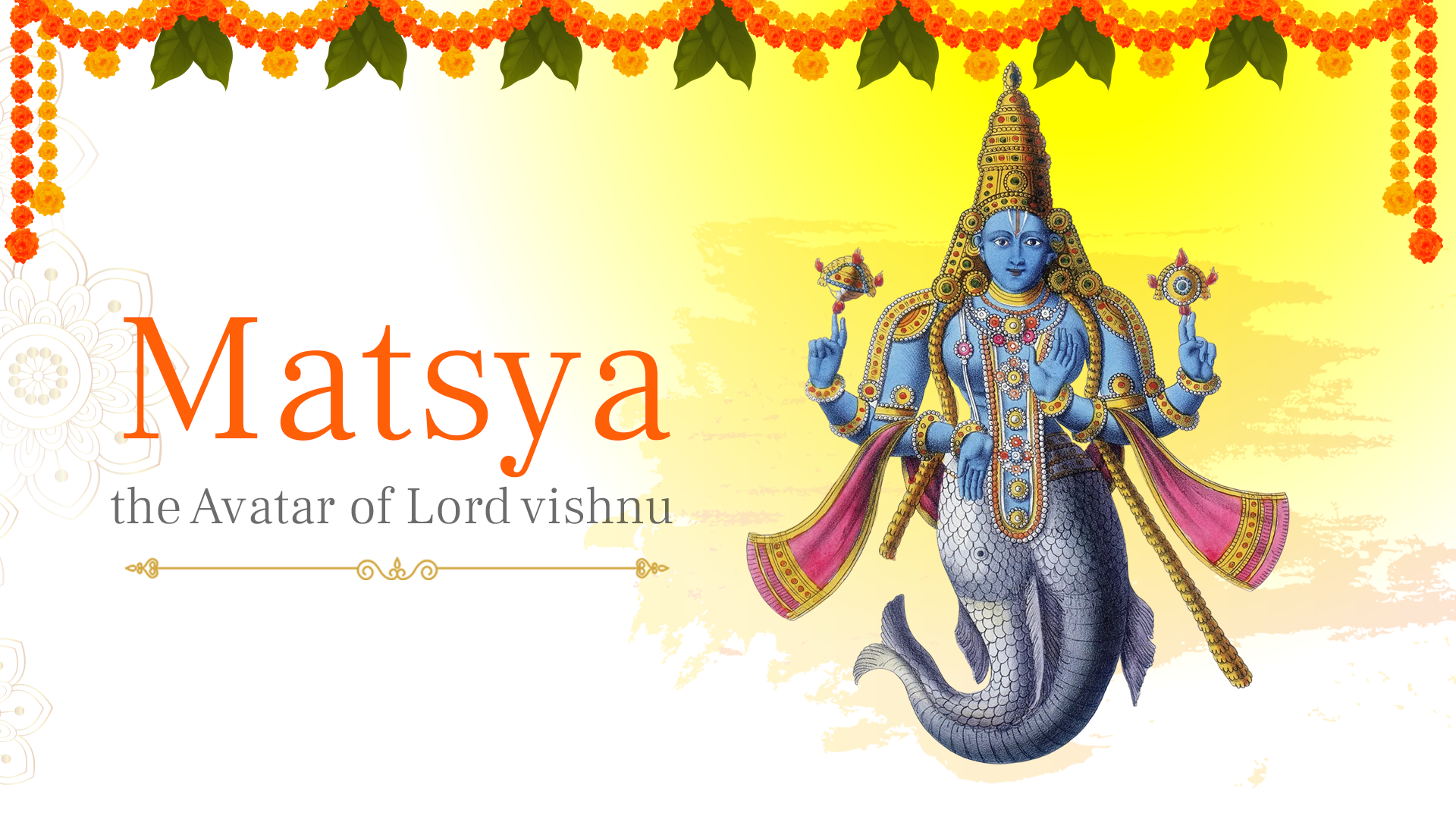 Matsya Avatar - The Fish Avatar of Lord Vishnu