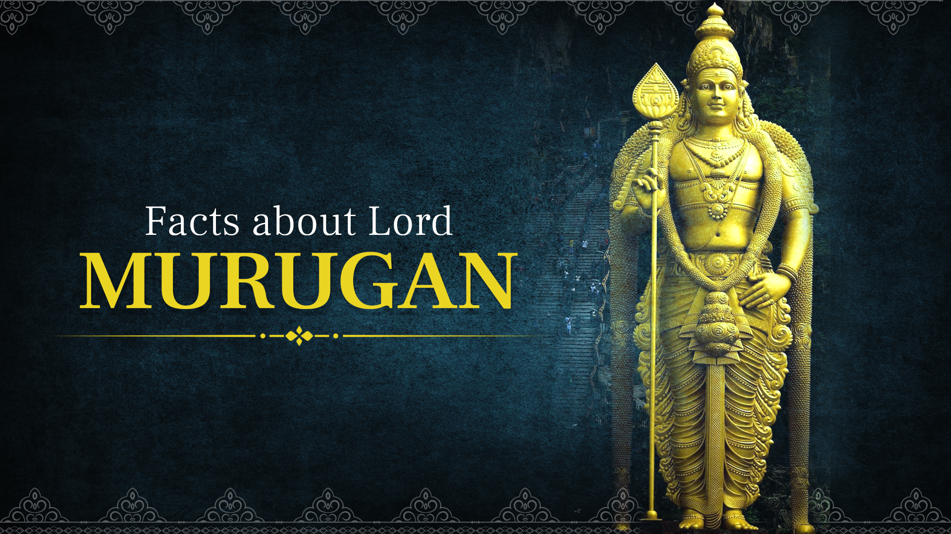 Interesting Facts about Lord Murugan/Kartikeya