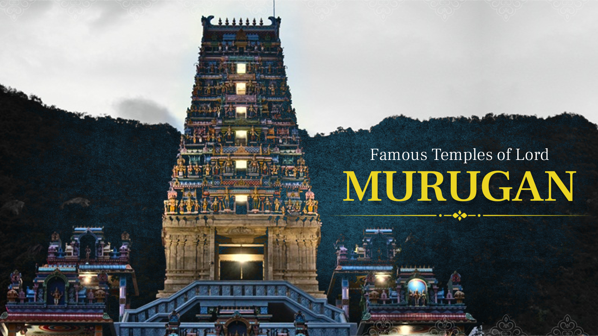 Famous Temples of Lord Murugan