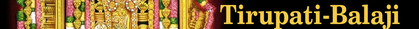 Tirupati Balaji: Facts & History