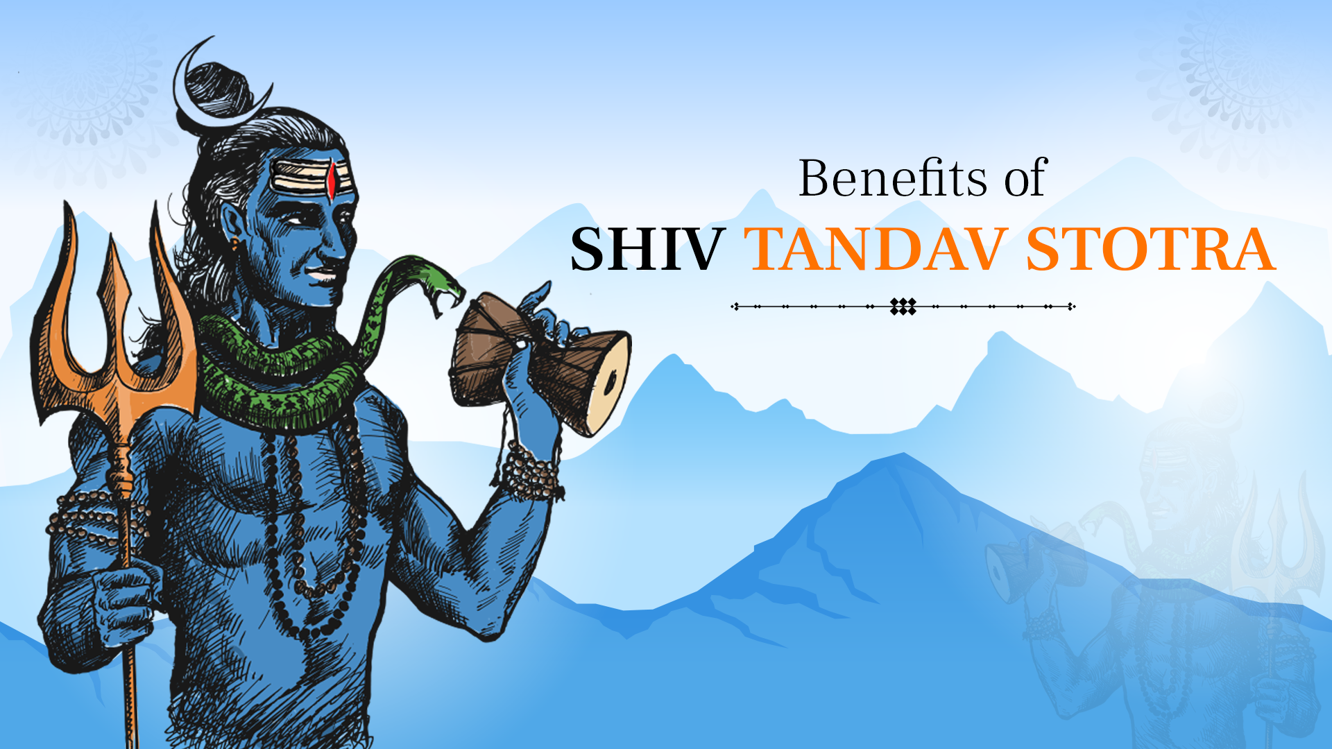 Benefits of Shiv Tandav Stotram