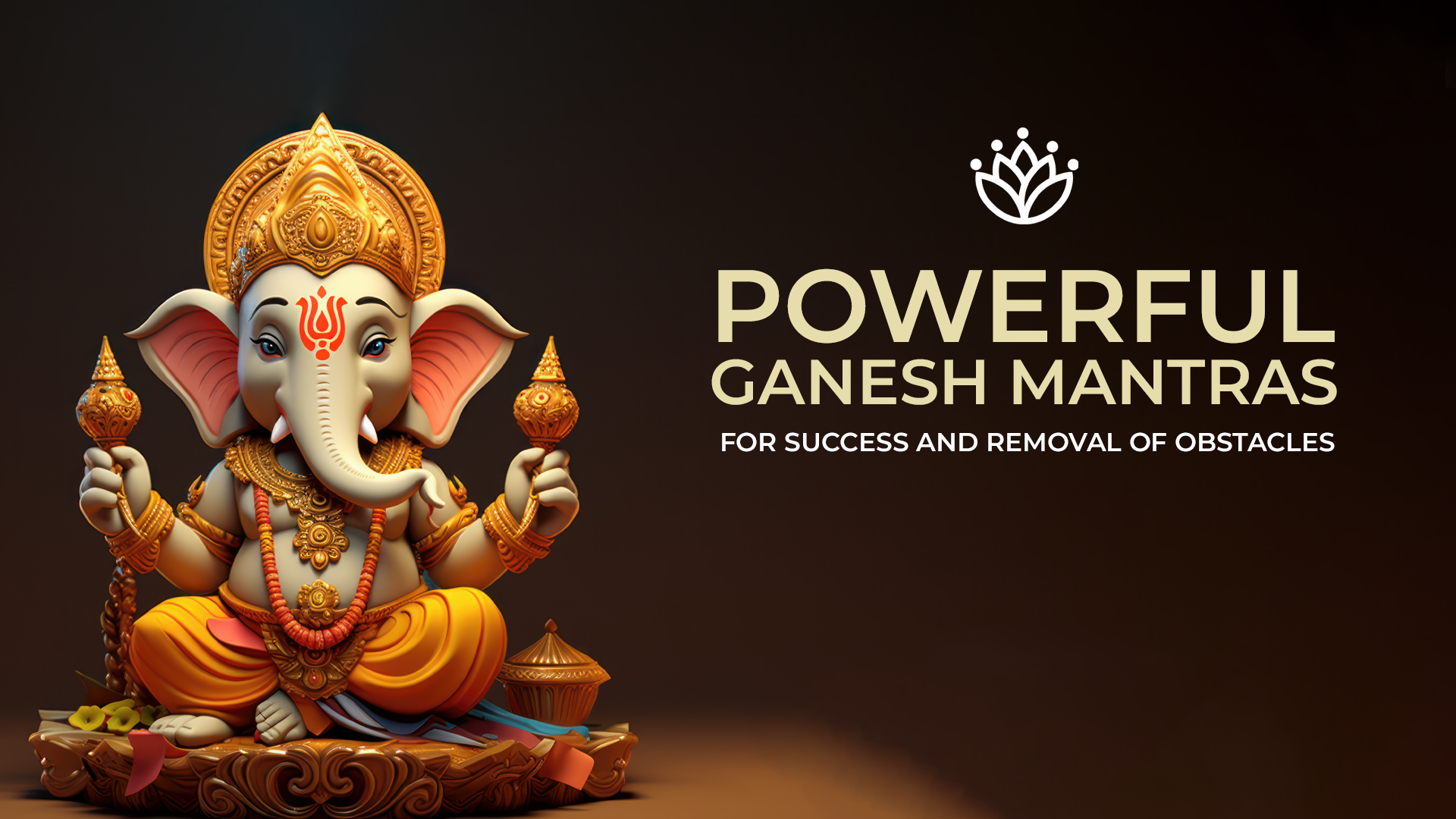 Powerful Ganesh Mantras For Success And Removal Of Obstacles – Vedansh ...