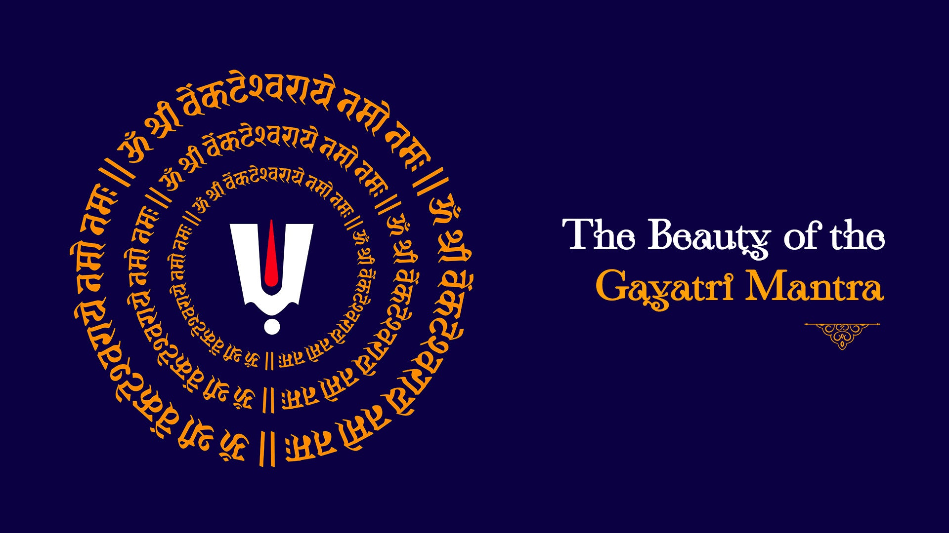 The Beauty of the Gayatri Mantra