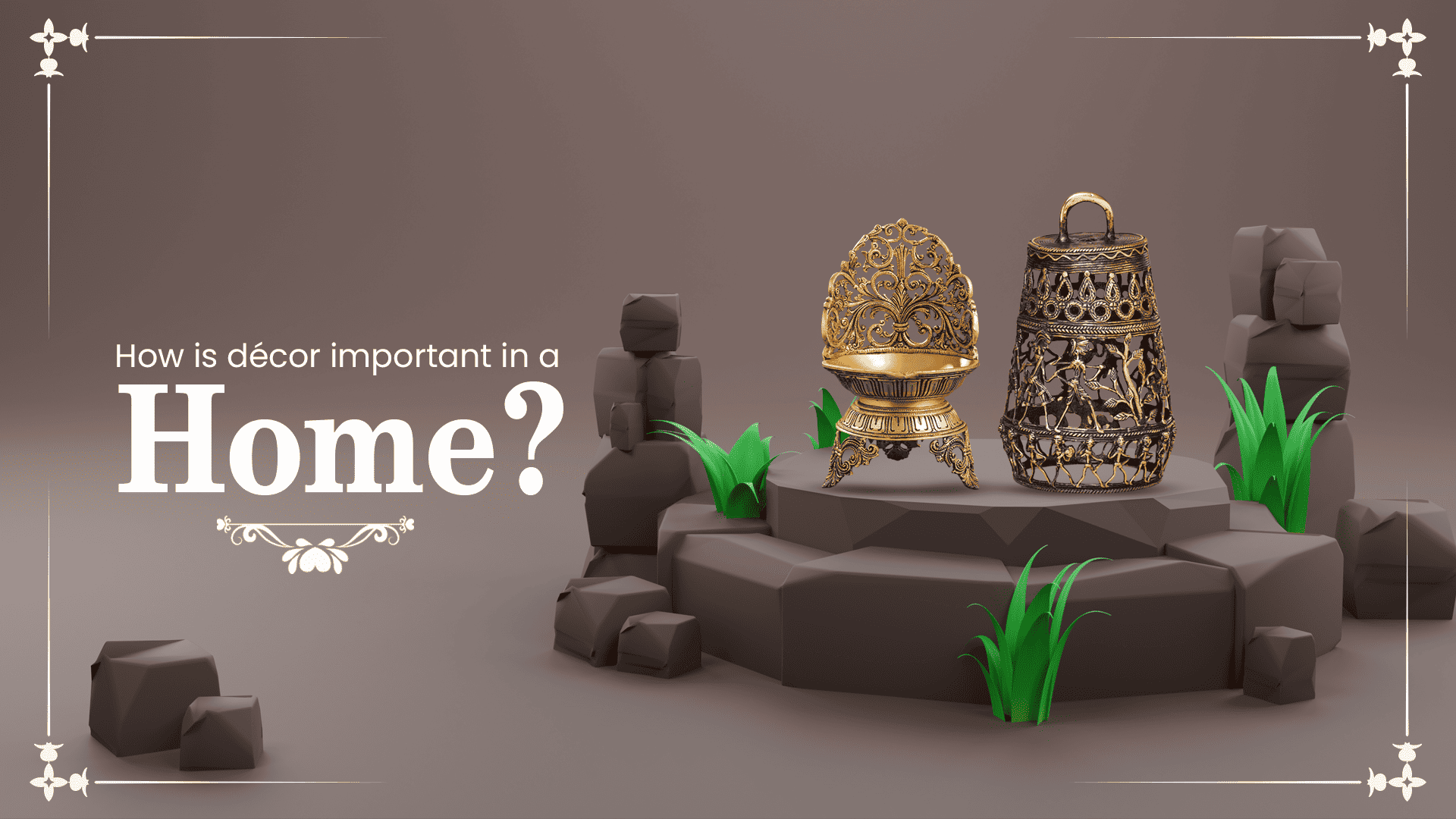 How is Decor Important in a Home?
