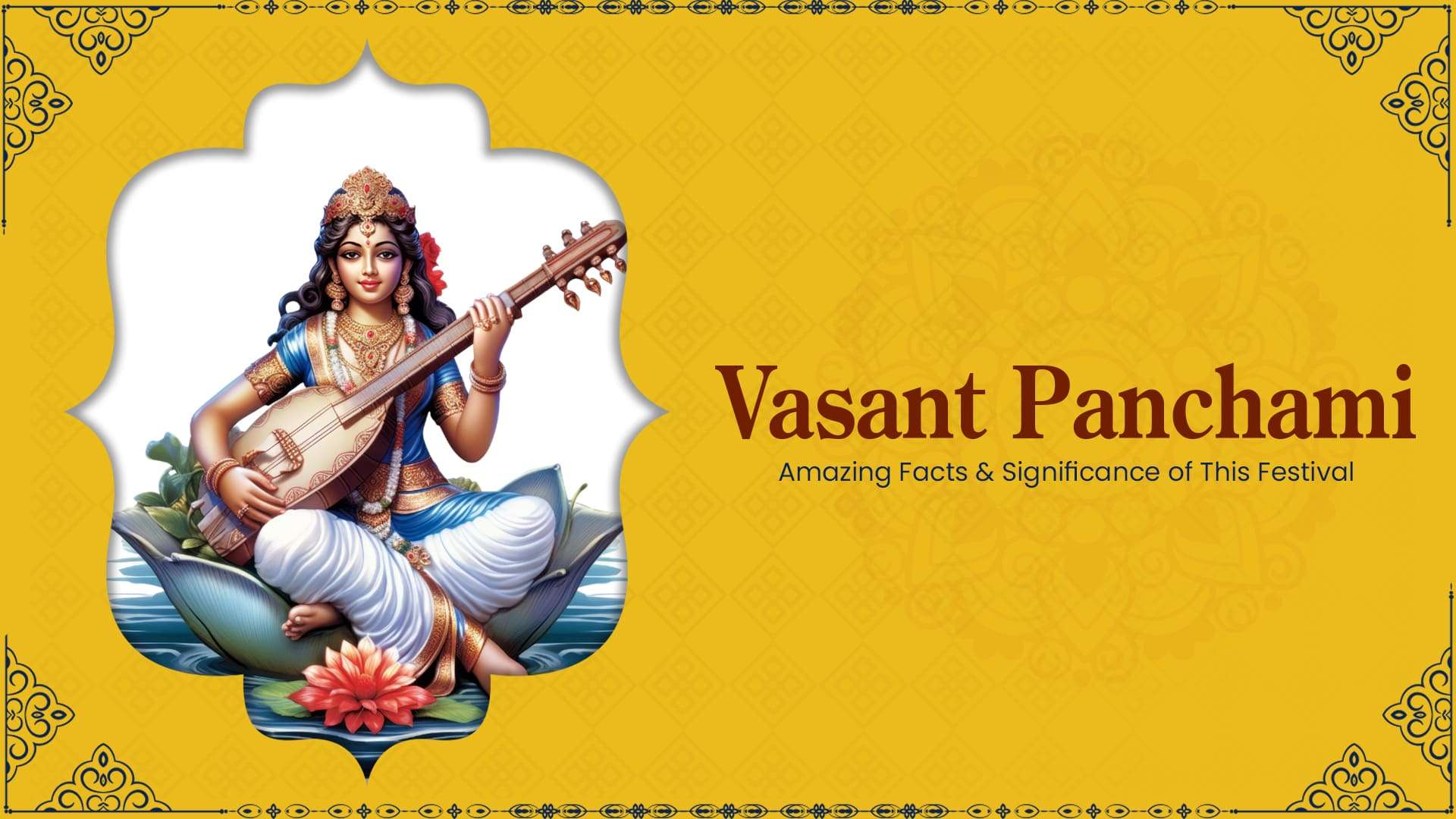 Vasant Panchami 2024: Amazing Facts & Significance of This Festival