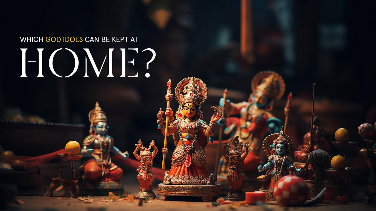 Which God Idols Can Be Kept At Home? Vedansh Craft