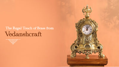 The Regal Touch of Brass from Vedanshcraft
