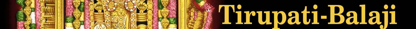 Tirupati Balaji: Facts & History
